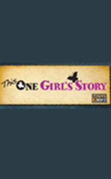 THIS ONE GIRL’S STORY